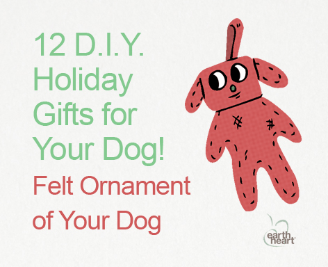 DIY Holiday Gifts for Your Dog series-personalized felt ornament on www.BarkandSwagger.com